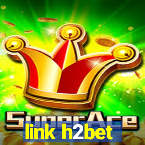 link h2bet